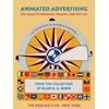 KNYGA Animated Advertising – 200 Years of Premiums, Promos, and Pop–ups, from the Collection of Ellen G. K. Rubin
