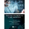KNYGA Anirban Hom Choudhuri Imaging in Critical Care Medicine