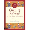 KNYGA Anita Cignolini Qigong Massage for Your Child with Autism