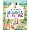 KNYGA Anita Ganeri Your Body and You: Growing and Changing