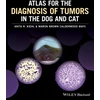 KNYGA Anita R Kiehl Atlas for the Diagnosis of Tumors in the Dog and Cat