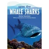 KNYGA Anita Sanchez Save the...Whale Sharks