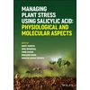 KNYGA Anket Sharma Managing Plant Stress Using Salicylic Acid