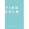 KNYGA Anna Barnes Find Calm