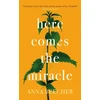 KNYGA Anna Beecher Here Comes the Miracle