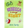 KNYGA Anna Carey Rebecca is Always Right