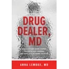 KNYGA Anna Lembke Drug Dealer, MD