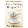 KNYGA Anna Quindlen Lots of Candles, Plenty of Cake