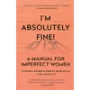 KNYGA Annabel Rivkin &amp; Emilie McMeekan of The Midult I'm Absolutely Fine!