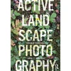 KNYGA Anne C Godfrey Active Landscape Photography