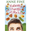 KNYGA Anne Fine Eating Things on Sticks