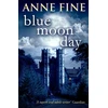 KNYGA Anne Fine Mėlyna Moon Day