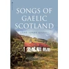 KNYGA Anne Lorne Gillies Songs of Gaelic Scotland