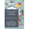 KNYGA Anne Mette Thorhauge Economic Lives of Platforms