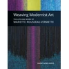 KNYGA Anne Newlands Weaving Modernist Art
