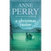 KNYGA Anne Perry Undifferentiated Christmas Visitor (Christmas Novella 2)