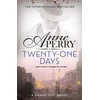 KNYGA Anne Perry Undifferentiated Twenty-One Days (Daniel Pitt Mystery 1)