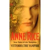 KNYGA Anne Rice Vittorio, The Vampire