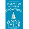 KNYGA Anne Tyler Back When We Were Grownups