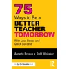 KNYGA Annette Breaux 75 Ways to Be a Better Teacher Tomorrow