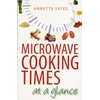 KNYGA Annette Yates Microwave Cooking Times at a Glance