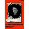 KNYGA Annie Cohen Solal Picasso the Foreigner