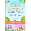 KNYGA Annie Lyons Eudora Honeysett is Quite Well, Thank You