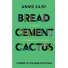 KNYGA Annie Zaidi Bread, Cement, Cactus
