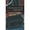 KNYGA Anonymous Canadian Farm Cook Book
