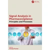 KNYGA Anoop Kumar Signal Analysis in Pharmacovigilance