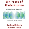 KNYGA Anthea Roberts Six Faces of Globalization