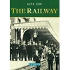 KNYGA Anthony Burton Life on the Railway