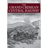 KNYGA Anthony Dawson Grand Crimean Central Railway