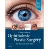 KNYGA Anthony G Tyers Colour Atlas of Ophthalmic Plastic Surgery