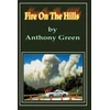 KNYGA Anthony Green Fire on the Hills