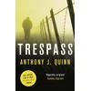 KNYGA Anthony J Quinn Trespass