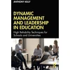 KNYGA Anthony Kelly Dynamic Management and Leadership in Education