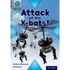 KNYGA Anthony Mcgowan Project X Origins: Brown Book Band, Oxford Level 11: Strong Defences: Attack of the X-bots