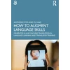 KNYGA Anthony Pym How to Augment Language Skills