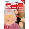 KNYGA Anthony William POP! and Mum Has a Ban