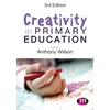 KNYGA Anthony Wilson Creativity in Primary Education