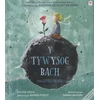 KNYGA Antoine de Saint-Exupéry Y Tywysog Bach / The Little Prince