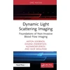KNYGA Anton Sdobnov Dynamic Light Scattering Imaging