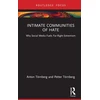 KNYGA Anton Tornberg Intimate Communities of Hate