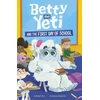 KNYGA Antonella Fant Betty the Yeti and the First Day of School