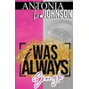 KNYGA Antonia B Johnson I Was Always Enough