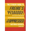 KNYGA Antonia Darder Student Guide to Freire's 'Pedagogy of the Oppressed'