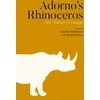 KNYGA Antonia Hofstatter Adorno’s Rhinoceros