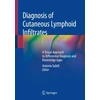 KNYGA Antonio Subtil Diagnosis of Cutaneous Lymphoid Infiltrates