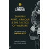 KNYGA Antony Cummins Samurai Arms, Armour &amp; the Tactics of Warfare (The Book of Samurai Series)